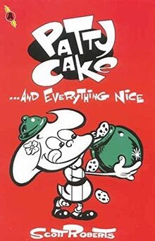 Patty Cake Volume 2: Everything Nice von Roberts, Scott | Buch | Zustand gut