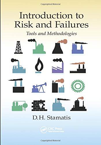 Introduction to Risk and Failures: Tools and Methodologies by Stamatis PB..