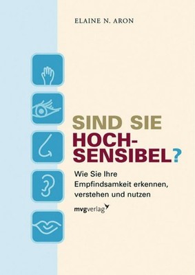 Sind Sie hochsensibel? ~ Elaine N. Aron ~  9783636062468