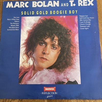 Marc Bolan And T. Rex   Solid Gold Boogie Boy Vinyl LP 1985 Warwick   WW 2007