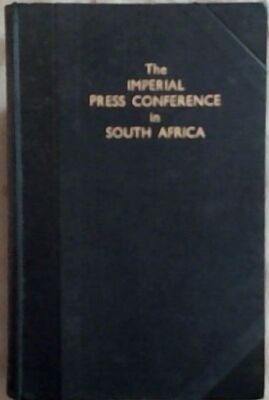 Turner, H.E. (Compile .. The Fifth Imperial Press Conference (South Africa)1935