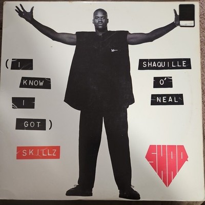 Shaquille ONeal (I Know I Got) Skillz Vinyl Single 12inch
