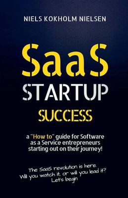 Niels Kokholm Nielsen | Saas Startup Success | Taschenbuch | Englisch (2025)