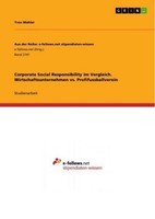 Corporate Social Responsibility Im Vergleich. Wirtschaftsunternehmen Vs. Profifu