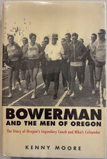 Bowerman And The Men Of Oregon        **Signed** from one Olympian to another