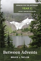 Between Advents Bruce L. Taylor Taschenbuch Kartoniert / Broschiert Englisch