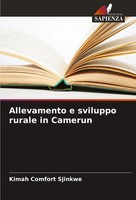 Allevamento E Sviluppo Rurale In Camerun Kimah Comfort Sjinkwe Taschenbuch 2024