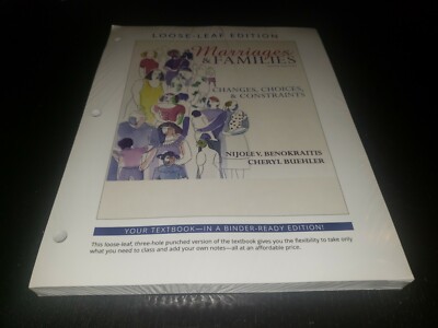 Marriages & Families: Changes Choices & Constraints 6th Ed Loose Leaf Benokraits