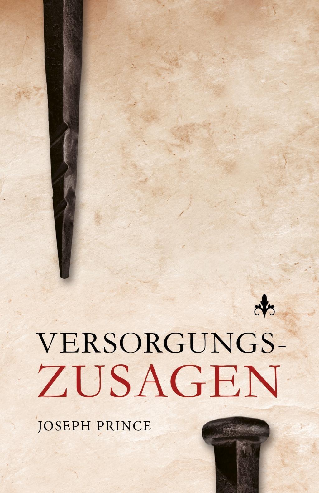 Thumbnail - Versorgungszusagen | Joseph Prince | Buch | 248 S. | Deutsch | 2019 |