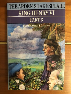 William Shakespeare - King Henry VI - Part 3 (The Arden Shakespeare)
