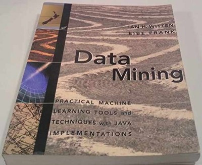 Data Mining: Practical Machine Learning - Paperback, by Witten Ian H.; - Good