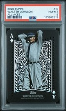 2026 TOPPS ALL ACES #10 WALTER JOHNSON PSA 8