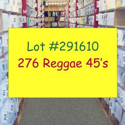 Lot Of 276 Reggae 45's 7'' Vinyl Record NEW OLD STOCK George Nooks Luciano Lady G