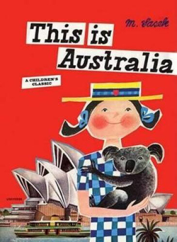 Thumbnail - This Is Australia: A Children's Classic By Sasek, Miroslav
