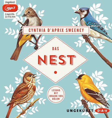 Das Nest, 2 Audio-CD, 2 MP3 Lesung Cynthia D'Aprix Sweeney Audio-CD 719 Min.