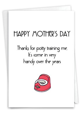 Funny Mother's Day Paper Card w/ 5'' x 7'' w/ Envelope (1 Card) Mom Potty Training