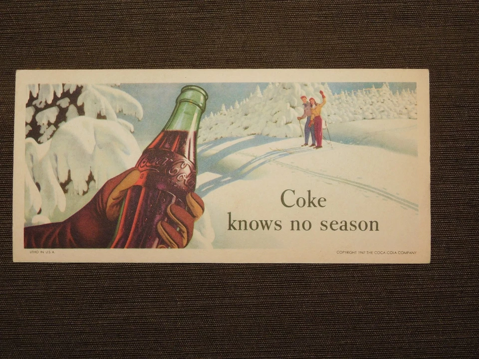 VINTAGE 1947 7 1/2" X 3 1/2" COKE NO SEASON COCA COLA SODA BOTTLE CARDBOARD AD - Image 2 of 4