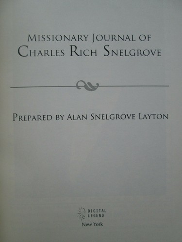 CHARLES RICH SNELGROVE a Missionary Journal HARDCOVER WITH DJ Rare LDS Mormon - Picture 6 of 9