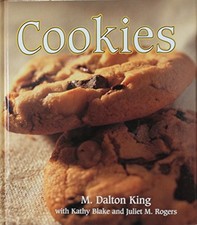 Cookies [Hardcover] M. Dalton King; Kathy Blake and Juliet M. Rogers