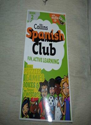 Collins Spanish Club: Fun, Active Learning, Book 2 (With Audio CD),Ruth Sharp 