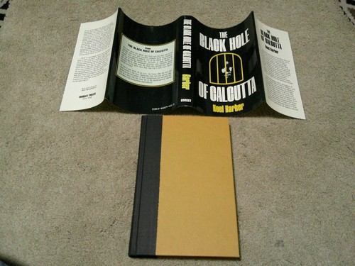THE BLACK HOLE OF CALCUTTA NOEL BARBER HARDBACK BOOK 1989 DORSET PRESS