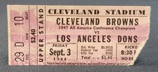 Len Ford Rookie Pro Football Debut 1948 Cleveland Browns v Dons AAFC Ticket Stub