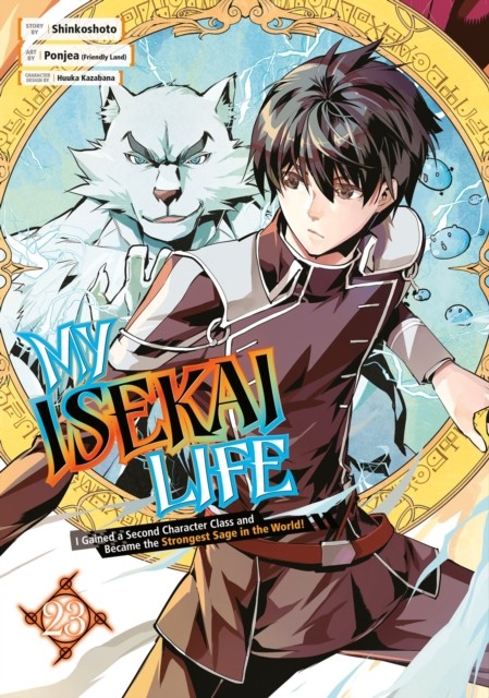 My Isekai Life 23: I Gained a Second Character Class and Became the Strongest