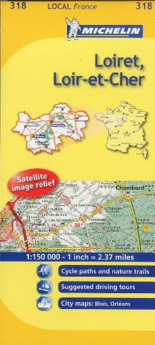 Loiret, Loir-et-Cher Michelin Local Map 318 (Mi... by Michelin Sheet map, folded - Picture 1 of 2