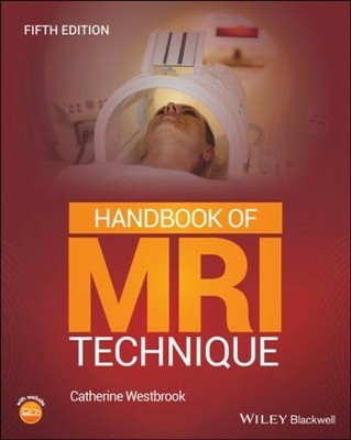 Handbook of MRI Technique, Paperback by Westbrook, Catherine, Brand New, Free...
