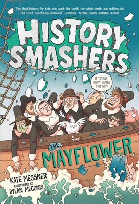 Kate Messner | History Smashers | Taschenbuch | Englisch (2020) | The Mayflower