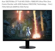 Acer SB270 27" (1920 x 1080) Monitor w/ FREESYNC 1ms | 75Hz  (HDMI & VGA)