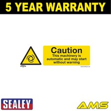 Image of Sealey Worksafe� Caution Automatic Machinery Safety Sign Rigid Plastic 10 Pack