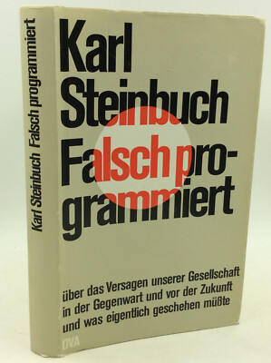 FALSCH PROGRAMMIERT. - Karl Steinbuch. - 1968 - German - Computer Science -