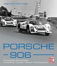 PORSCHE 906 Sportwagen Geschichte Modelle Typen Baureihen Bilder Buch Book
