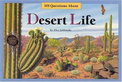 One Hundred One Questions about Desert Life Paperback Alice Jablo