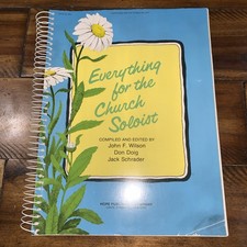 Everything for the Church Soloist  Don Doig Jack Schrader John F Wilson 1980