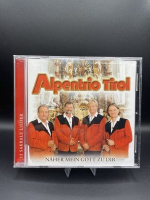 Alpentrio Tirol Näher Mein Gott Zu Mir CD