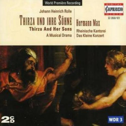 Johann Heinrich Rolle Thirza and Her Sons (CD) Album