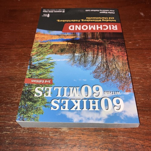 60 Hikes Within 60 Miles: Richmond - Williamsburg - Fredericksburg - P. Riggan - Foto 3 di 8