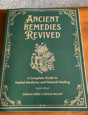 Ancient Remedies Revived By Shanon Greef & Na...