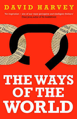 The Ways of the World by David Harvey (Paperback, 2017)