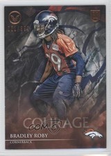 2014 Topps Valor Courage 21/399 Bradley Roby #74 1i7