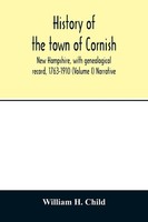 William H. Child | History Of The Town Of Cornish, New Hampshire, With...