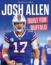 Josh Allen: Built for Buffalo - Paperback By The Buffalo News - GOOD
