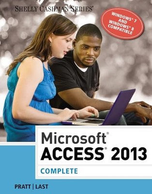 Microsoft  Access 2013: Complete (Shelly..., Last, Mary