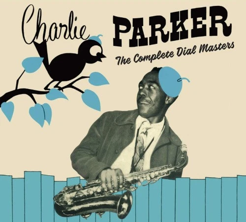 The Complete Dial Masters by Charlie Parker [CD]