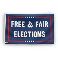 Free And Fair Elections Political 3x5 ft Flag - 100% Polyester & Brass Grommets