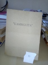 323N L'AMBIGUITA' 1970 LUCA TORRE AUTOGRAFATO-POLITICA