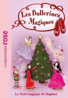 Les ballerines magiques. Vol. 14. Le Noël magique de Dap... | Buch | Zustand gut