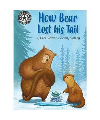 Reading Champion: How Bear Lost His Tail, Franklin Watts
